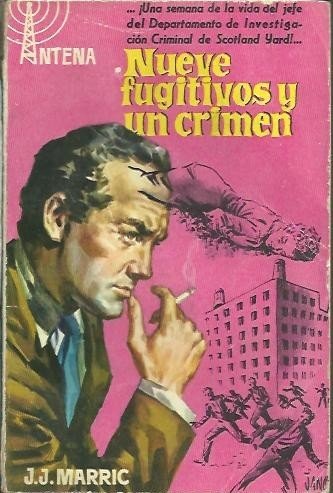 NUEVE FUGITIVOS Y UN CRIMEN.