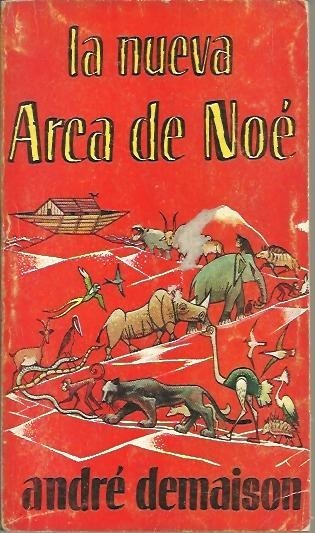 LA NUEVA ARCA DE NOE.