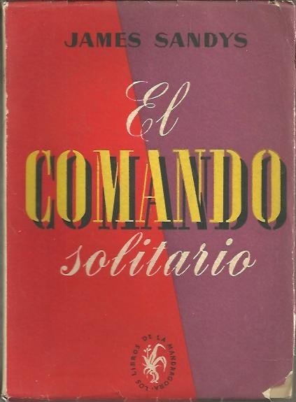 EL COMANDO SOLITARIO.