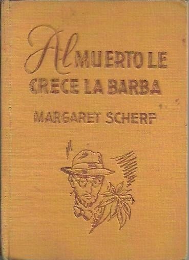 AL MUERTO LE CRECE LA BARBA.