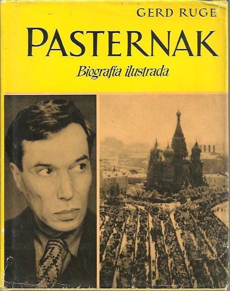 PASTERNAK, BIOGRAFIA ILUSTRADA.