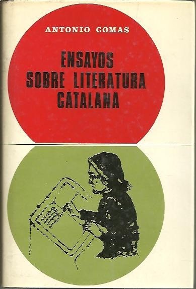 ENSAYOS SOBRE LITERATURA CATALANA.