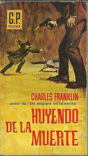 HUYENDO DE LA MUERTE.