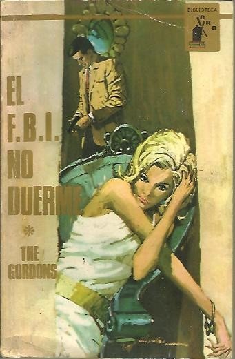 EL F.B.I. NO DUERME.