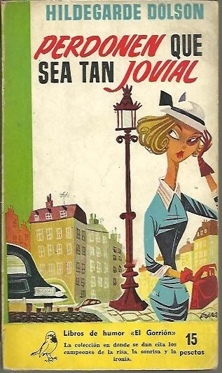 PERDONEN QUE SEA TAN JOVIAL. | Immagine principale