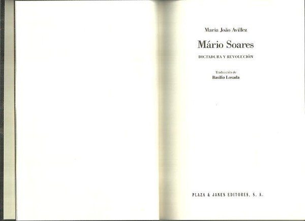 MARIO SOARES. DICTADURA Y REVOLUCION.