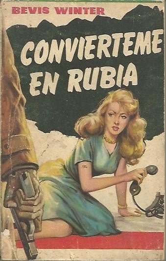 CONVIERTEME EN RUBIA.