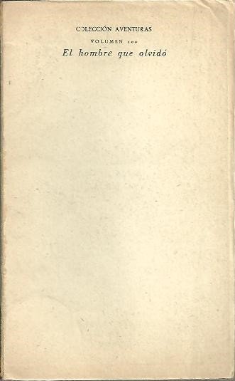 EL HOMBRE QUE OLVIDO.
