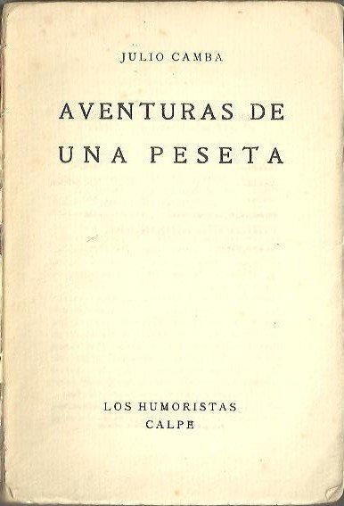 AVENTURAS DE UNA PESETA.