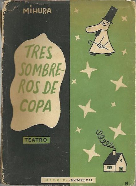 TRES SOMBREROS DE COPA.