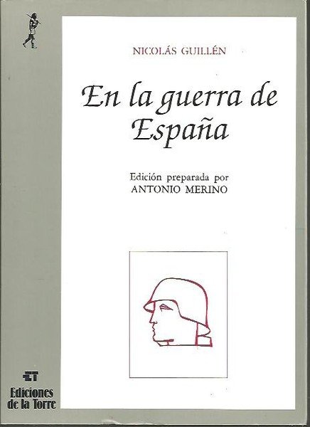 EN LA GUERRA DE ESPAÑA. CRONICAS Y ENUNCIADOS.