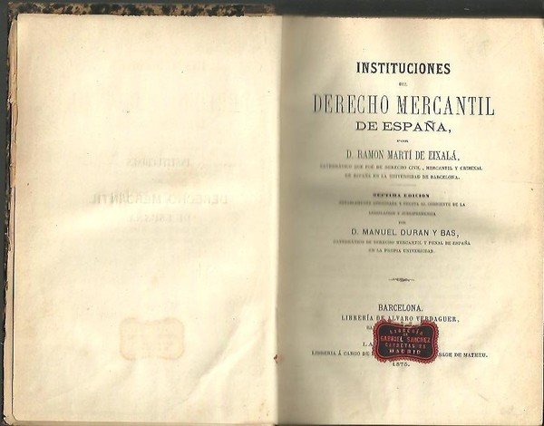 INSTITUCIONES DEL DERECHO MERCANTIL DE ESPAÑA.