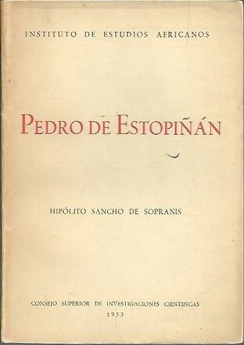 EL COMENDADOR PEDRO DE ESTOPIÑAN CONQUISTADOR DE MELILLA.