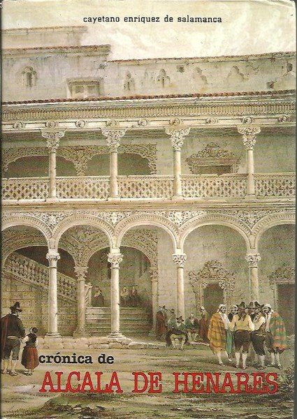 CRONICA DE ALCALA DE HENARES.