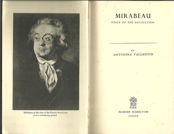 MIRABEAU. VOICE OF THE REVOLUTION.