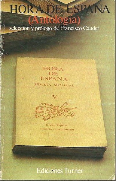 HORA DE ESPAÑA. (ANTOLOGIA).