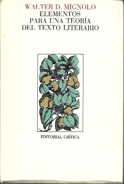 ELEMENTOS PARA UNA TEORIA DEL TEXTO LITERARIO.