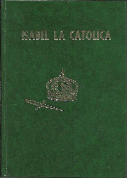 ISABEL LA CATOLICA.