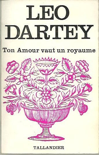 TON AMOUR VAUT UN ROYAUME.
