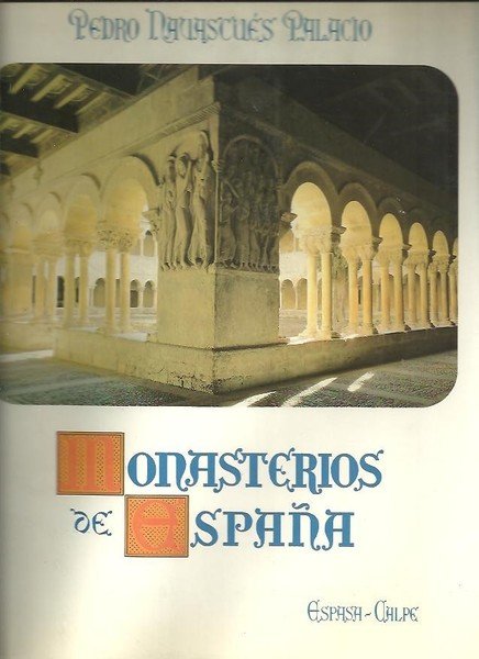 MONASTERIOS DE ESPAÑA.