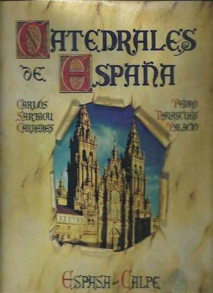 CATEDRALES DE ESPAÑA.
