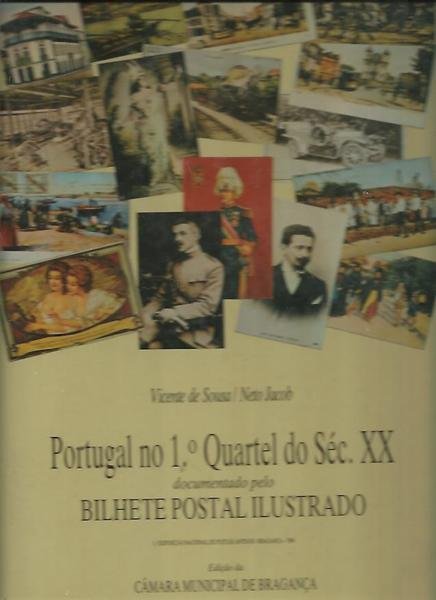 PORTUGAL NO 1. QUARTEL DO SEC. XX, DOCUMENTADADO PELO BILHETE …