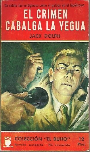 EL CRIMEN CABALGA LA YEGUA.