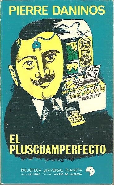 EL PLUSCUAMPERFECTO.