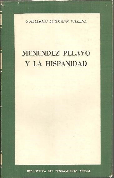 MENENDEZ PELAYO Y LA HISPANIDAD.
