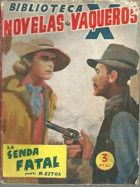 LA SENDA FATAL.