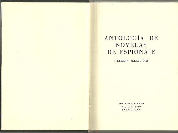 ANTOLOGIA DE NOVELAS DE ESPIONAJE. (TERCERA SELECCIÓN).
