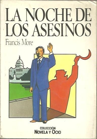 LA NOCHE DE LOS ASESINOS.