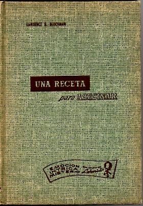UNA RECETA PARA ASESINAR.