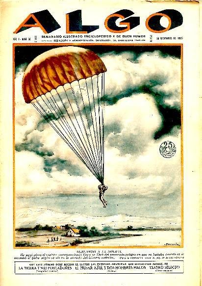 ALGO. SEMANARIO ILUSTRADO ENCICLOPEDICO Y DE BUEN HUMOR. AÑO I. …