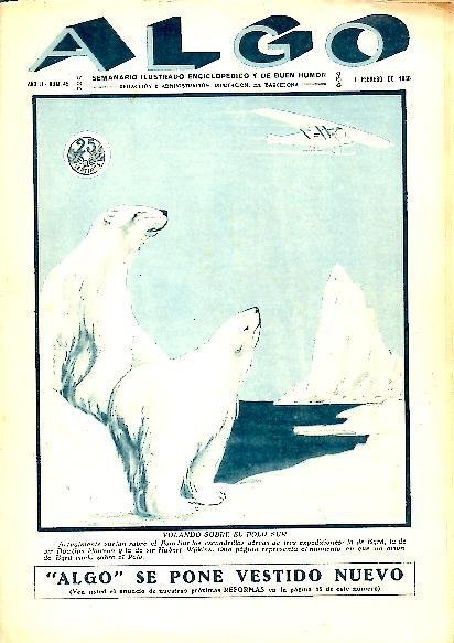 ALGO. SEMANARIO ILUSTRADO ENCICLOPEDICO Y DE BUEN HUMOR. AÑO Ii. …