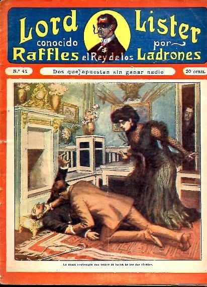 AVENTURAS DE JOHN C. RAFFLES. DOS QUE APUESTAN SIN GANAR …