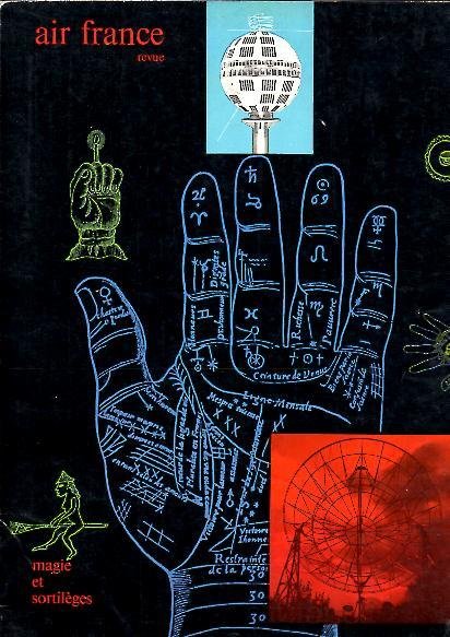 AIR FRANCE REVUE. N. 32. MAGIE ET SORITLEGES. HIVER 1962-PRINTEMPS …