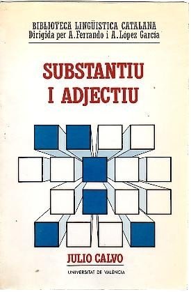 SUBSTANTIU I ADJECTIU.