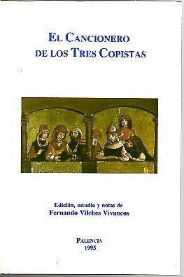 EL CANCIONERO DE LOS TRES COPISTAS.