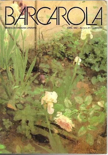 BARCAROLA. REVISTA DE CREACION LITERARIA. ABRIL 1992. NUMERO 39.