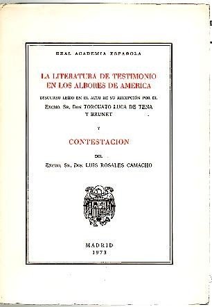 LA LITERATURA DE TESTIMONIO EN LOS ALBORES DE AMERICA.