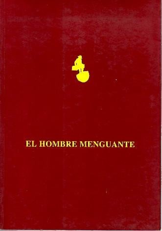 JOSE VICENTE MARTIN. EL HOMBRE MENGUANTE.