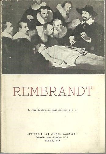 REMBRANDT O EL DRAMA DE UN MELANOFILO.