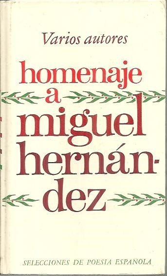 HOMENAJE A MIGUEL HERNANDEZ.