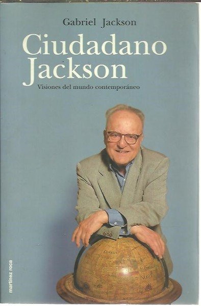 CIUDADANO JACKSON. VISIONES DEL MUNDO CONTEMPORANEO.