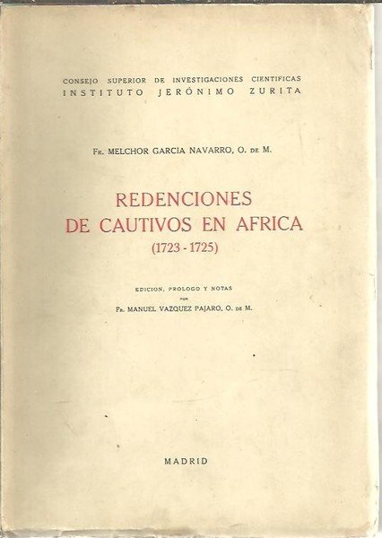 REDENCIONES DE CAUTIVOS EN AFRICA. (1723 - 1725).