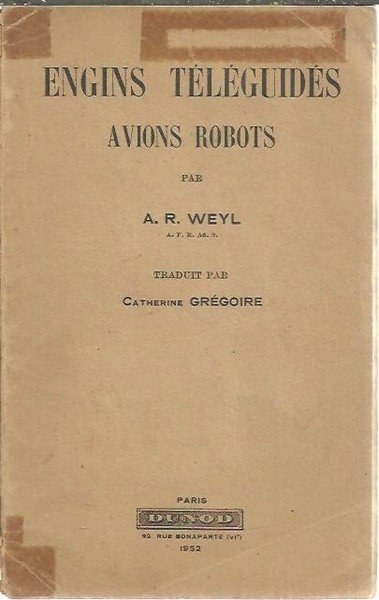 ENGINS TELEGUIDES. AVIONS ROBOTS.