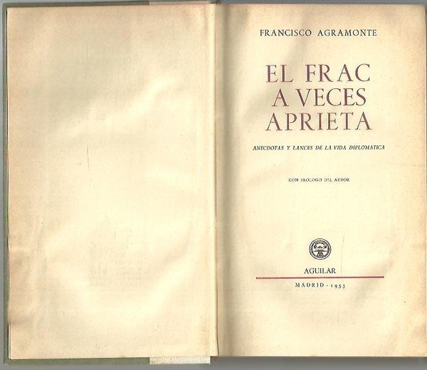 EL FRAC A VECES APRIETA. ANECDOTAS Y LANCES DE LA …