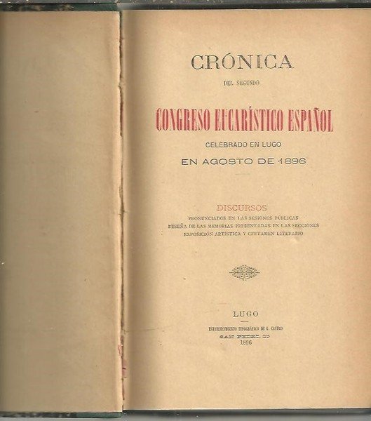 CRONICA DEL SEGUNDO CONGRESO EUCARISTICO ESPAÑOL.