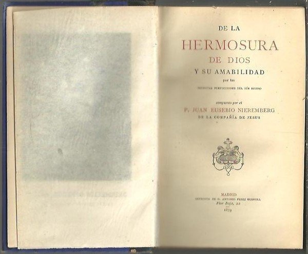 DE LA HERMOSURA DE DIOS Y SU AMABILIDAD POR LAS …